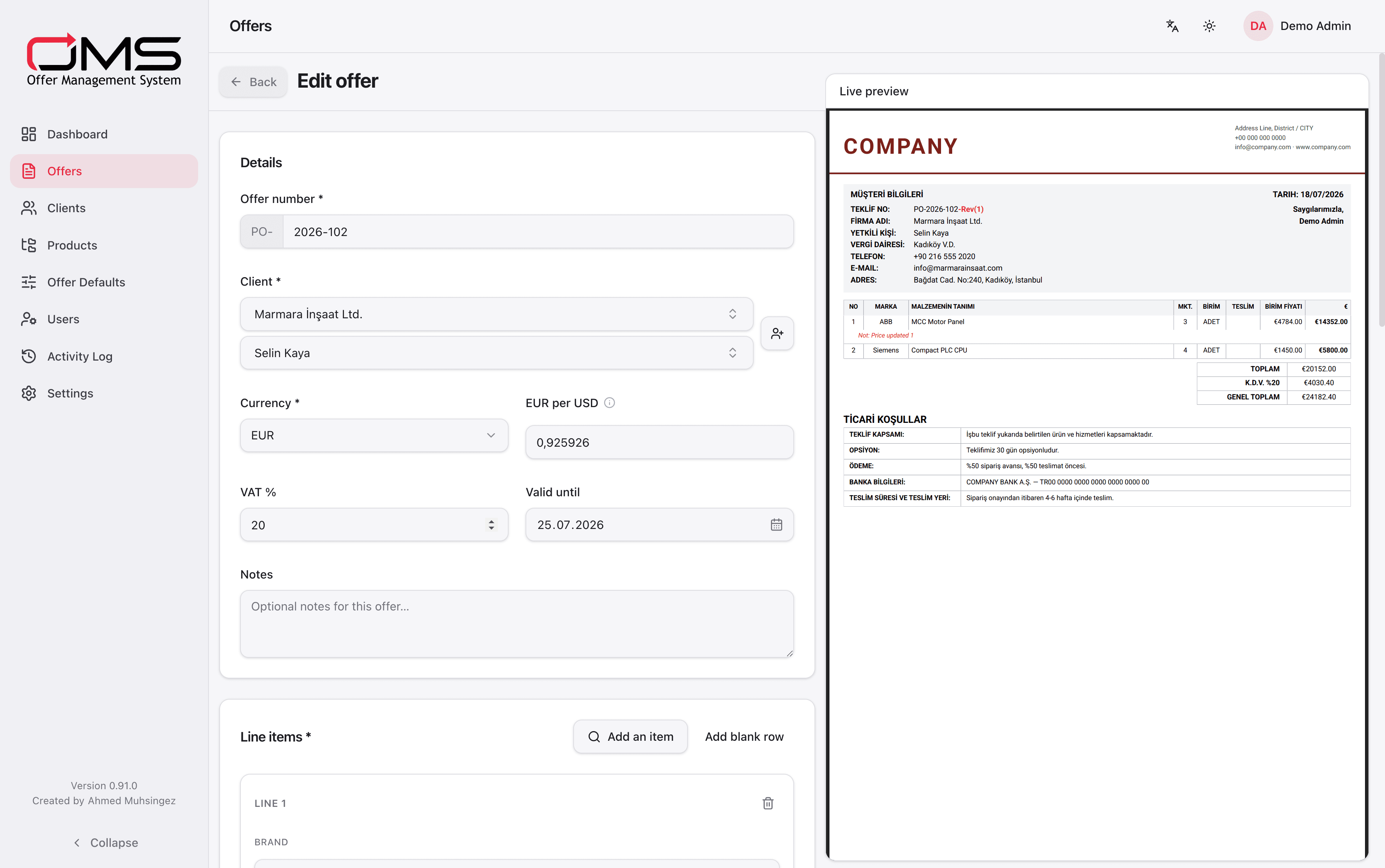 Create and edit offers using administrator-defined defaults, including VAT, clients, line items, and more.